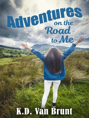 cover image of Adventures on the Road to Me